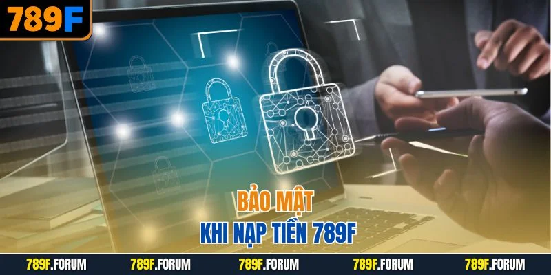 bao-mat-khi-nap-tien-789f